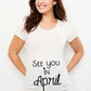 See You In May’ Maternity T-Shirt – Pregnancy Announcement Tee